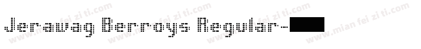 Jerawag Berroys Regular字体转换
